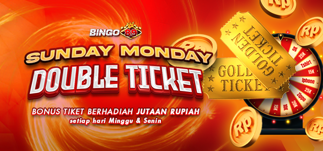 Sunday Monday DOUBLE TICKET