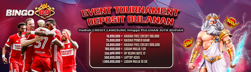 EVENT TOURNAMENT DEPOSIT BULANAN - DEPOSIT BESAR BONUS MEKAR